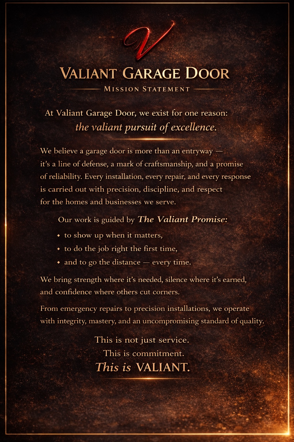 Valiant Garage Door mission statement artwork